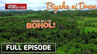 Exploring the gems of Bohol with Cynthia Alambatin (Full Episode) | Biyahe ni Drew