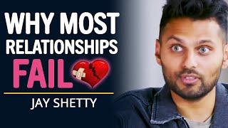 "This Is Why 80% Of Relationships DON'T LAST!"| Jay Shetty