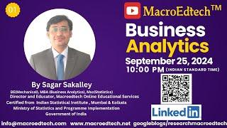 INTRODUCTION TO BUSINESS ANALYTICS |  BY SAGAR SAKALLEY | @macroedtech #businessanalysis