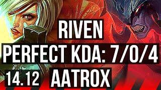 RIVEN vs AATROX (TOP) | 7/0/4, 700+ games, Godlike | VN Master | 14.12