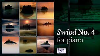 Silacai – Swiod No.4, for Piano | Relaxing music | Minimalism
