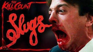 Slugs (1988) KILL COUNT