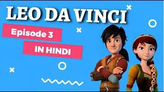 Leo Da Vinci Full web series(Episode 3) IN HINDI.