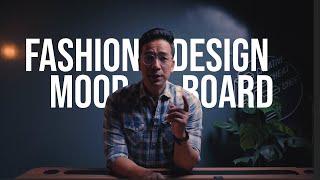 Fashion Design Mood board - Complete Fundamentals