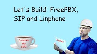 SIP, FreePBX and Clients - Let's build!