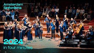 2024 in 4 minutes by Amsterdam Sinfonietta