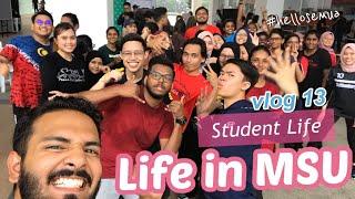 STUDENT LIFE / Life in MSU / MANAGEMENT & SCIENCES UNIVERSITY / VLOG 13 / MALAYSIA