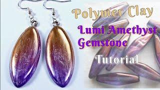 Polymer Clay Lumi Amethyst Stone  Tutorial / Polymer Clay earrings l LoviCraft