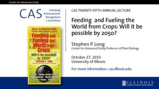 Center for Advanced Study 25th Annual Lecture - Stephen P. Long