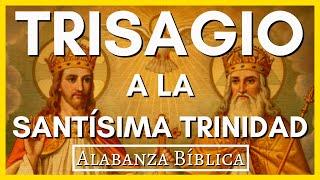 Poderosa Oración de Alabanza para los Casos Difíciles · Trisagio a la Santísima Trinidad