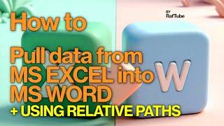 Pull data from Excel into Word - No VBA - Part 1