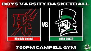 Hinsdale Central vs. York | Boys Varsity Basketball