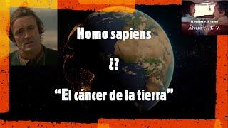 Félix Rodríguez de la Fuente: Homo sapiens = “¿El cáncer de la tierra?”