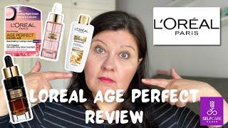 L’oreal Paris Age Perfect skincare tried and tested  Cell Renew & Golden Age  Selfcare Karen