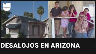 Varias familias hispanas en Arizona están en riesgo de quedarse sin un hogar para vivir