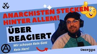 Kein Gott, kein Herr - eine kleine Geschichte der Anarchie! Teil 1 - Überreagiert