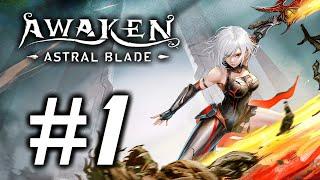 Awaken Astral Blade - Gameplay Walkthrough Part 1 (No Commentary)