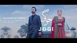 Jogi - Ali Jamshaid Official - Teaser