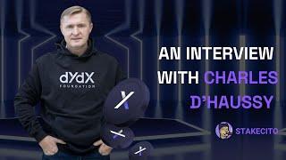 Exploring the Evolution of dYdX with Charles d’Haussy, CEO of the dYdX Foundation!