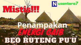 MISTIS !!! PENAMPAKAN ENERGI GAIB BEO RUTENG PU'U |NUSANTARA7 MEDIA