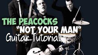 Peacocks Not Your Man Guitar Tutorial - Punkabilly Guitar Tutorial / Psychobilly