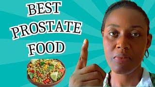 4 Best Foods For Prostate Health ( Prostate Cancer)