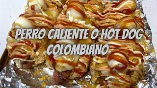 HOT DOGS al estilo Colombiano Una Delicia!  | Como hacer Perros Calientes Colombianos