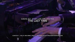 The Last Time (Cover) - David All Star Lite Orchestra - Wedding Music