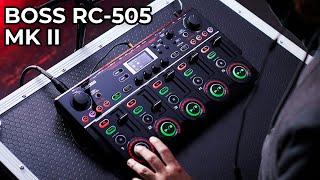 BRAND NEW BOSS RC-505mkII Loop Station JUST ANNOUNCED!! Everything you NEED to KNOW!!