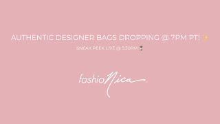 Live FashioNica Bag Drop  7/10 @5:30pm PT