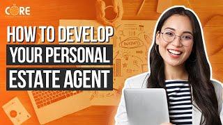 How to Develop Your Personal Brand as a Real Estate Agent