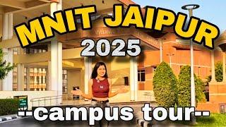 The MNIT JAIPUR campus tour 2025!!! | Best campus | Insights of NIT JAIPUR