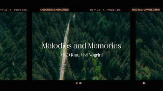 Melodies & Memories (Official Lyric Video) - MCO feat. Vivi Negrini