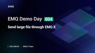 Send large file through EMQ X MQTT Broker