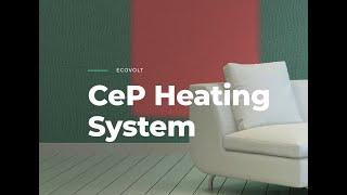 CeP Heating System - Designed for high performance buildings.