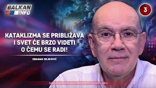 INTERVJU: Dragan Dejković - Kataklizma se približava, brzo će se videti o čemu se radi! (4.7.2024)