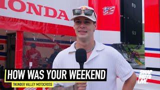 Lawrence, Deegan, Hymas & More Talk 2024 Thunder Valley Motocross | How Was Your Weekend