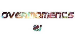 OverMoments #1