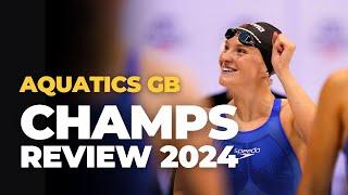 REVIEWING the Aquatics GB Swimming Champs 2024