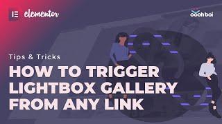 How to trigger Lightbox in Elementor from any type of link (no PRO needed)