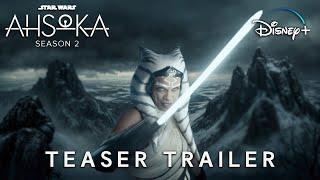 AHSOKA Season 2 - Teaser Trailer | Star Wars | Anakin & Mortis Gods