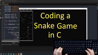 Live coding Snake Game in C.