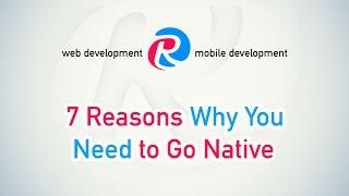 Native applications. 7 reasons why you need to go native - All About Apps by Cleveroad