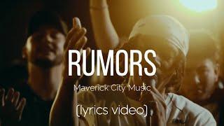 Rumors - Maverick City Music (Lyric Video)