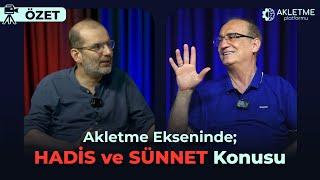 Akleden Bir İnsan İçin Hadis ve Sünnet Konusu (ÖZET) | Ramazan Uçar - Bülent Şahin Erdeğer