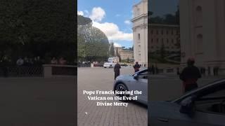 Pope Francis leaves the Vatican for the Last Time on the Eve of Divine Mercy Sunday