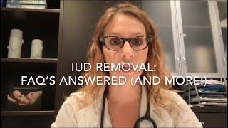 12) IUD Removal: FAQ’s Answered (And More!) (Talking IUC With Dr. D)