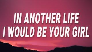 Katy Perry - In another life I would be your girl (The One That Got Away) (Lyrics)