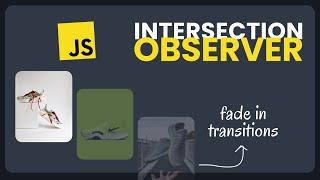 A very simplified guide on the Intersection Observer API, with examples