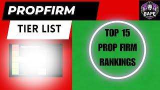 Best Prop Firms for 2024 | Funded Tier List BapeTrades